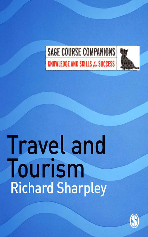 Book cover of Travel and Tourism (SAGE Course Companions series)