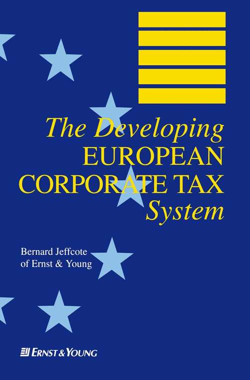 Book cover of Developing European Tax System (1st ed. 1993) (Finance and Capital Markets Series)