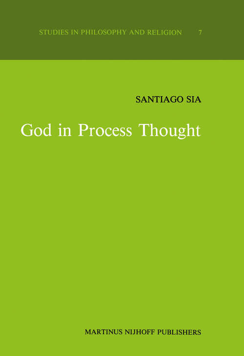 Book cover of God in Process Thought: A Study in Charles Hartshorne’s Concept of God (1985) (Studies in Philosophy and Religion #7)