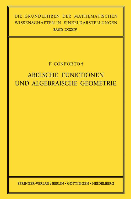 Book cover of Abelsche Funktionen und Algebraische Geometrie (1956) (Grundlehren der mathematischen Wissenschaften #84)