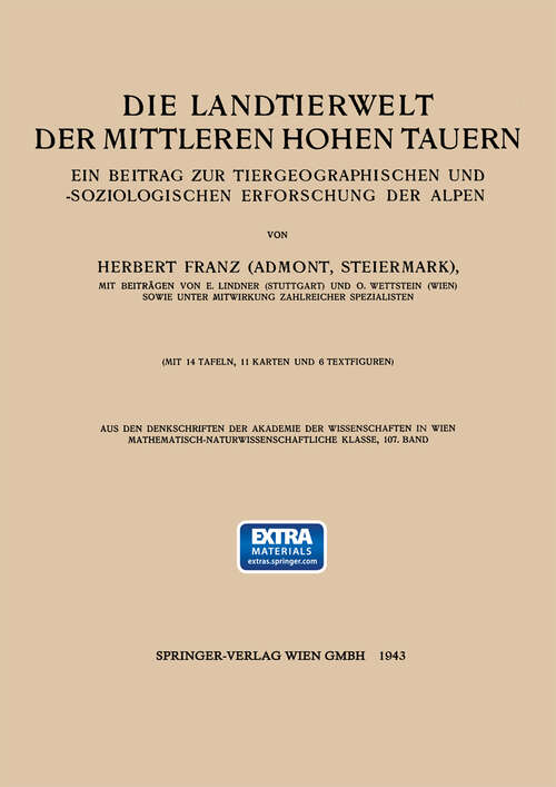 Book cover of Die Landtierwelt der Mittleren Hohen Tauern: Ein Beitrag zur Tiergeographischen und -soziologischen Erforschung der Alpen (1943)