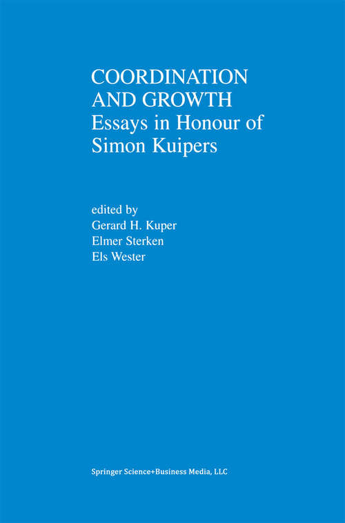 Book cover of Coordination and Growth: Essays in Honour of Simon K. Kuipers (2001)