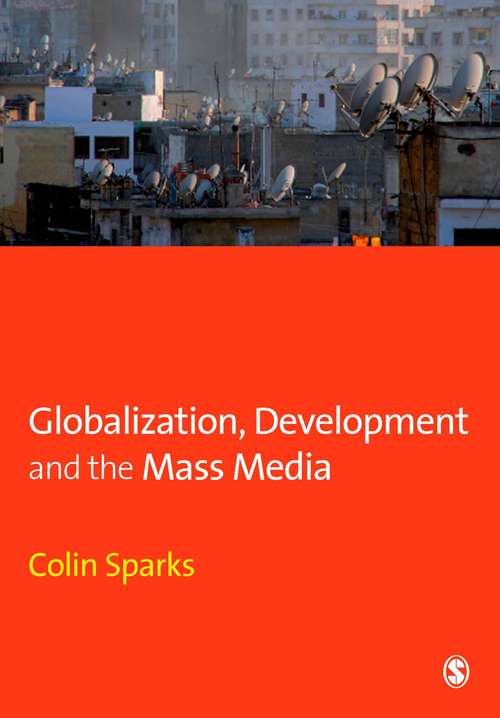 Book cover of Globalization, Development and the Mass Media (PDF)