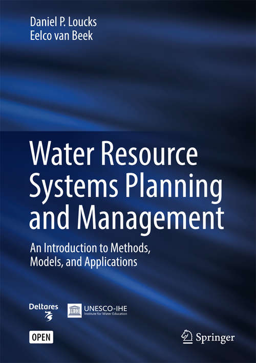 Book cover of Water Resource Systems Planning and Management: An Introduction to Methods, Models, and Applications (Studies And Reports In Hydrology)
