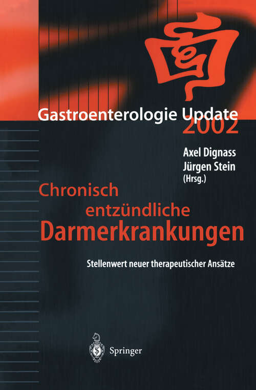 Book cover of Chronisch entzündliche Darmerkrankungen: Stellenwert neuer therapeutischer Ansätze (2003) (Gastroenterologie Update #2002)