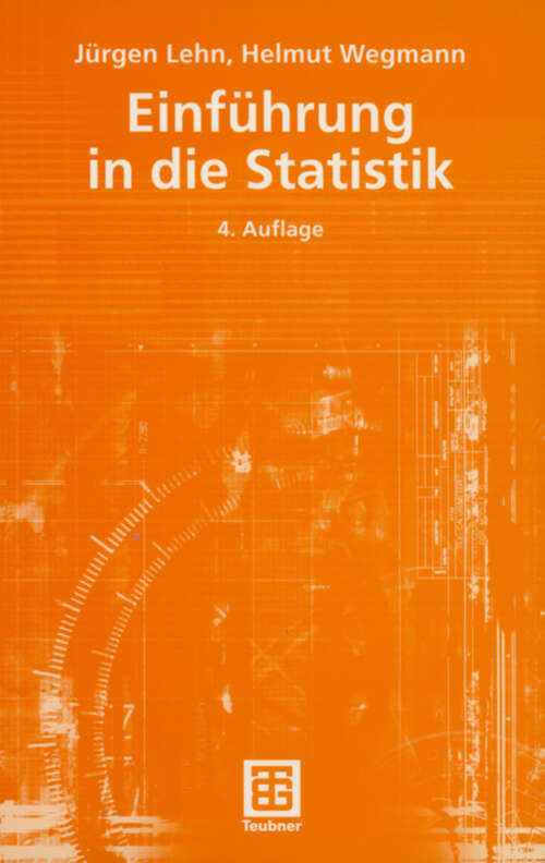 Book cover of Einführung in die Statistik (4., durchges. Aufl. 2004) (Teubner Studienbücher Mathematik)