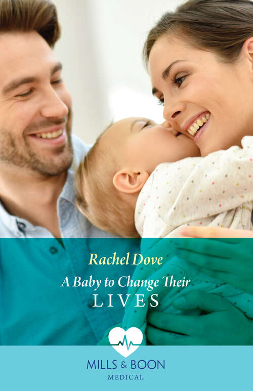 Book cover of A Baby To Change Their Lives