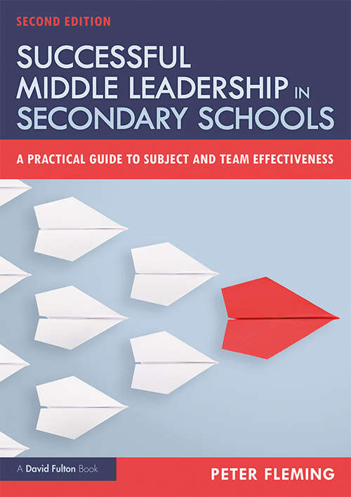 Book cover of Successful Middle Leadership in Secondary Schools: A Practical Guide to Subject and Team Effectiveness (2)