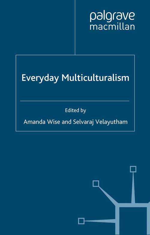 Book cover of Everyday Multiculturalism (2009)