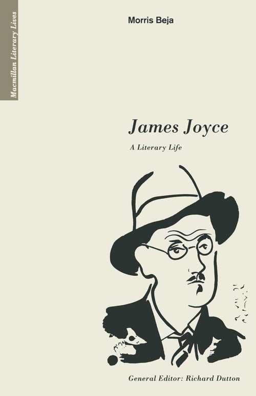 Book cover of James Joyce: A Literary Life (1st ed. 1992) (Literary Lives)