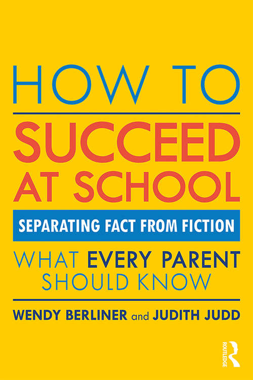 Book cover of How to Succeed at School: Separating Fact from Fiction