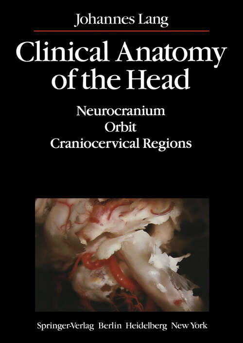 Book cover of Clinical Anatomy of the Head: Neurocranium · Orbit · Craniocervical Regions (1983)