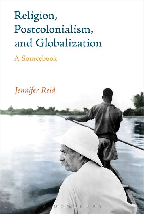 Book cover of Religion, Postcolonialism, and Globalization: A Sourcebook