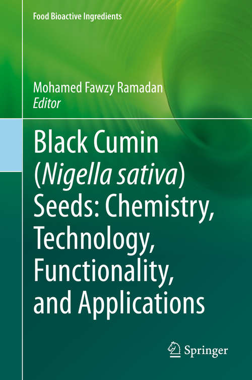 Book cover of Black cumin (1st ed. 2021) (Food Bioactive Ingredients)