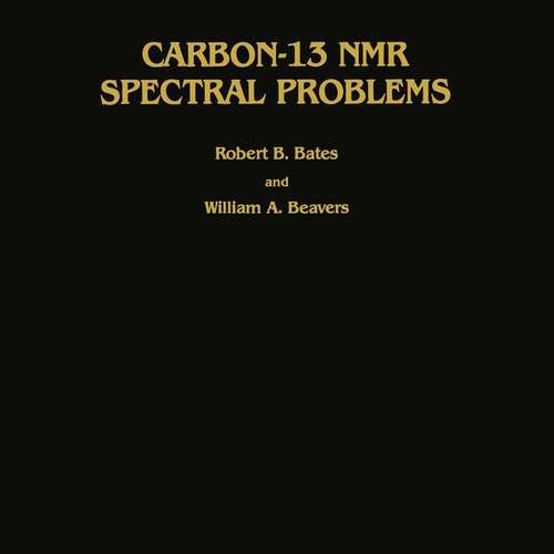 Book cover of Carbon-13 NMR Spectral Problems (1981) (Organic Chemistry)