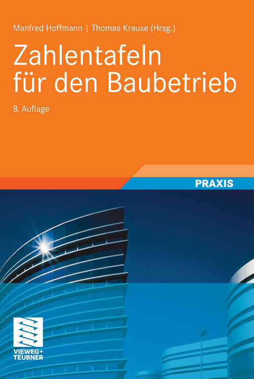 Book cover of Zahlentafeln für den Baubetrieb (8. Aufl. 2011)