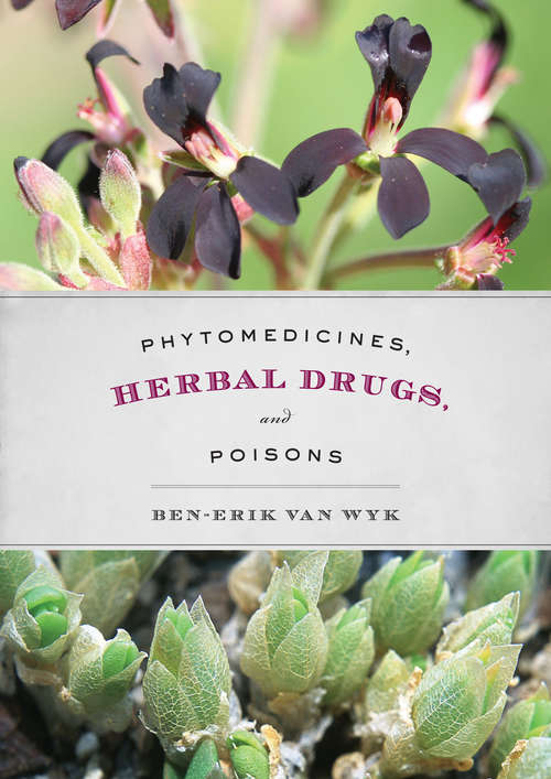 Book cover of Phytomedicines, Herbal Drugs, and Poisons