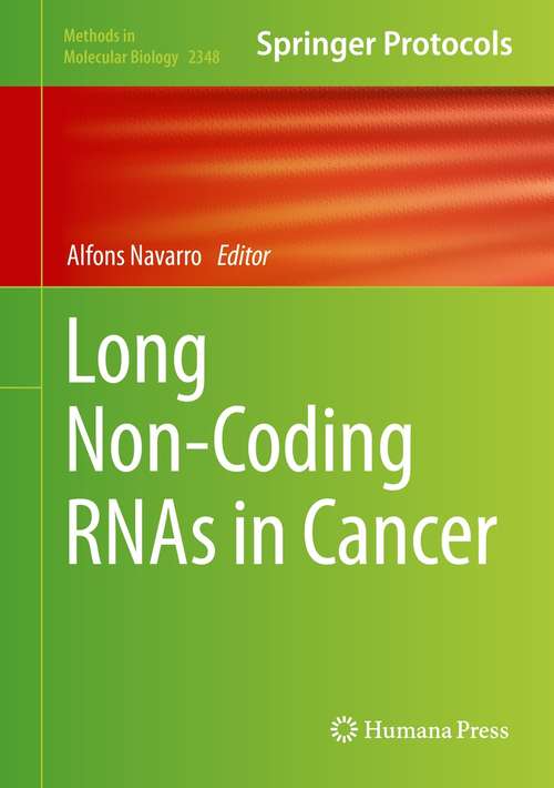 Book cover of Long Non-Coding RNAs in Cancer (1st ed. 2021) (Methods in Molecular Biology #2348)