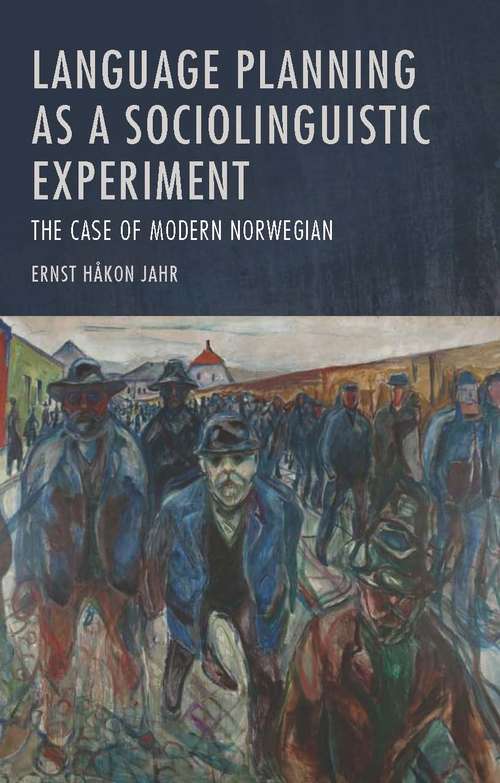 Book cover of Language Planning as a Sociolinguistic Experiment: The Case of Modern Norwegian (PDF)