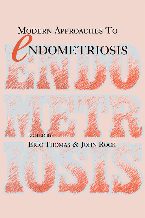 Book cover of Modern Approaches to Endometriosis (1991)