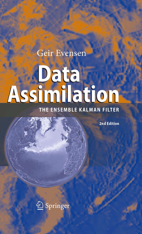 Book cover of Data Assimilation: The Ensemble Kalman Filter (2nd ed. 2009)