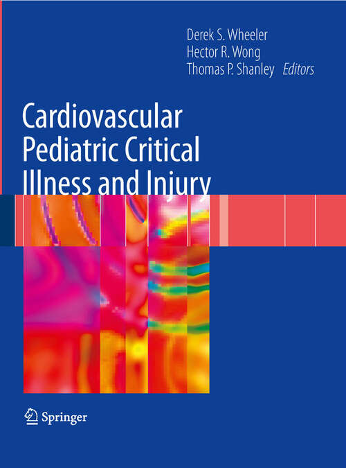 Book cover of Cardiovascular Pediatric Critical Illness and Injury (2009)