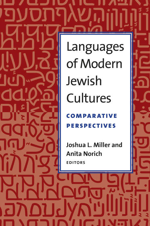 Book cover of Languages of Modern Jewish Cultures: Comparative Perspectives (Michigan Studies In Comparative Jewish Cultures)