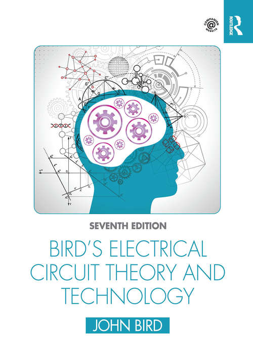 Book cover of Bird's Electrical Circuit Theory and Technology (7)