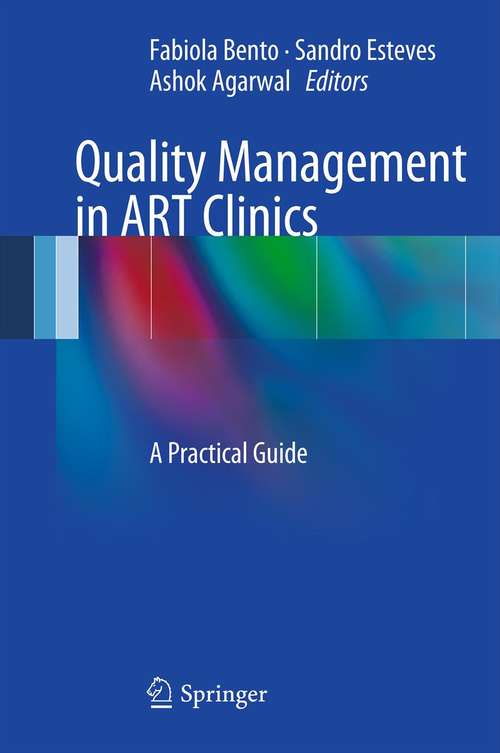 Book cover of Quality Management in ART Clinics: A Practical Guide (2012)