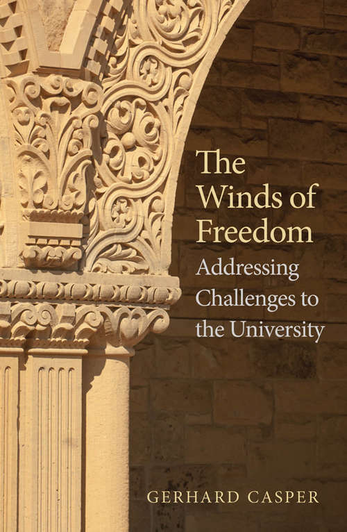 Book cover of The Winds of Freedom: Addressing Challenges to the University