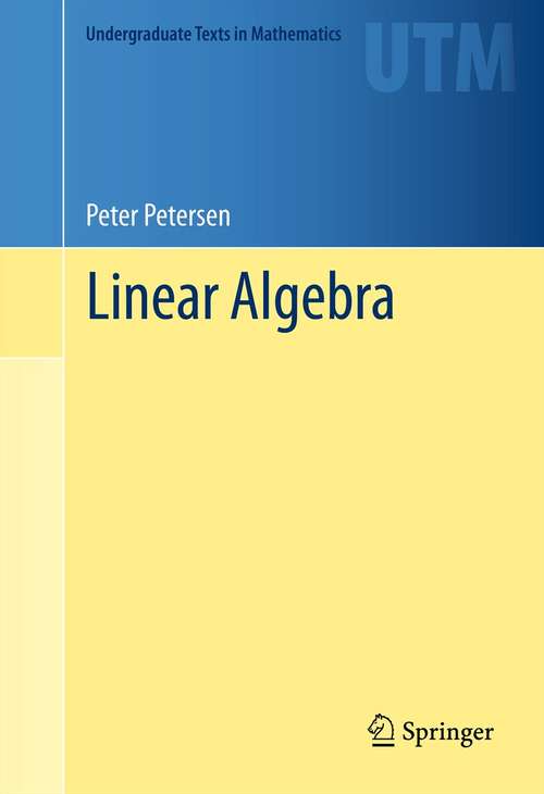 Book cover of Linear Algebra (2012) (Undergraduate Texts in Mathematics)