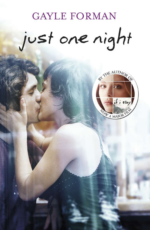 Book cover of Just One Night: Includes Just One Day, Just One Year, And Just One Night (Just One Day #2)