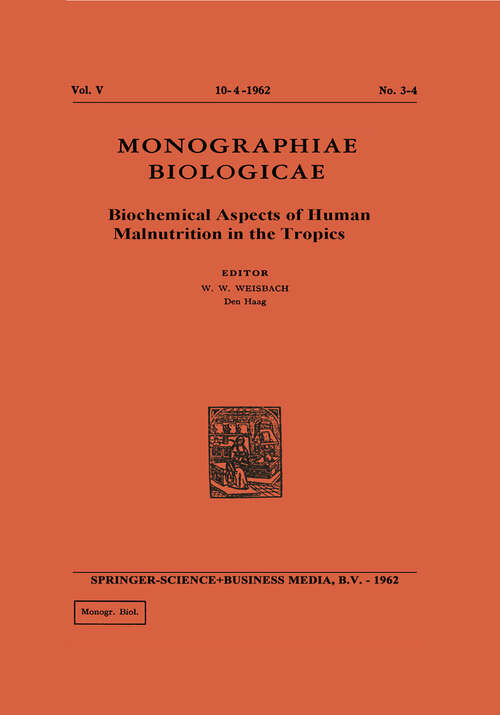Book cover of Biochemical Aspects of Human Malnutrition in the Tropics (1962) (Monographiae Biologicae)