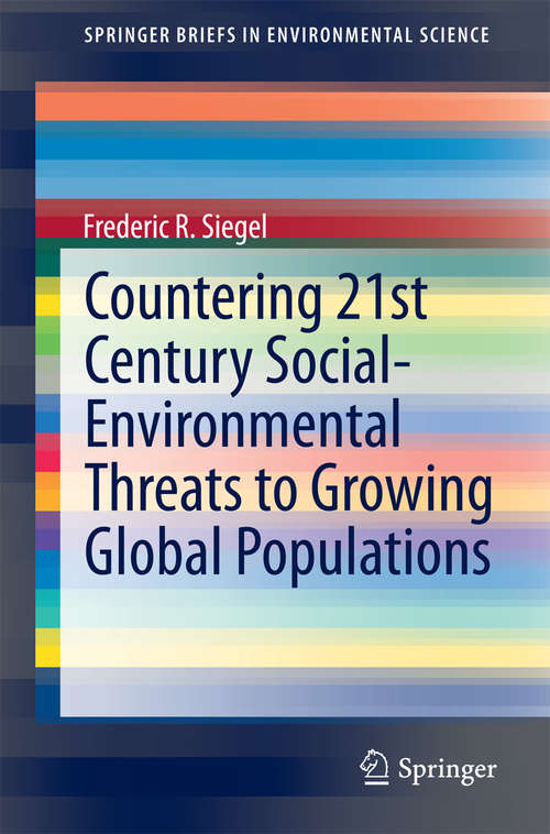 Book cover of Countering 21st Century Social-Environmental Threats to Growing Global Populations (2015) (SpringerBriefs in Environmental Science)