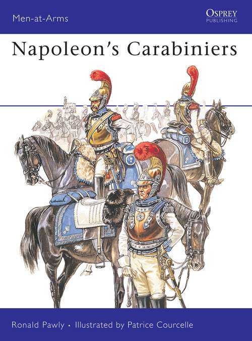 Book cover of Napoleon’s Carabiniers (Men-at-Arms)