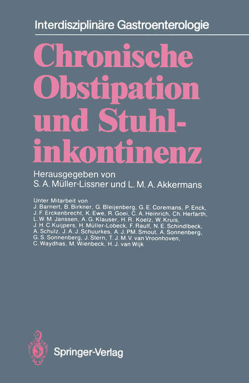 Book cover of Chronische Obstipation und Stuhlinkontinenz (1989) (Interdisziplinäre Gastroenterologie)