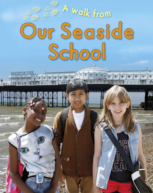 Book cover of A Walk From Our Seaside School (A Walk From #3)