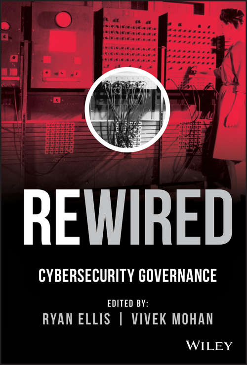 Book cover of Rewired: Cybersecurity Governance