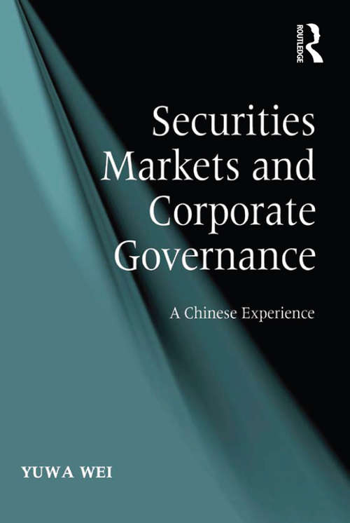 Book cover of Securities Markets and Corporate Governance: A Chinese Experience