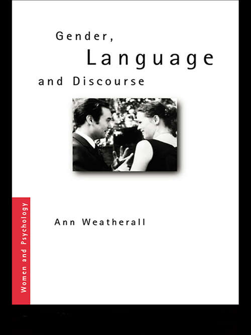 Book cover of Gender, Language and Discourse (Women and Psychology)