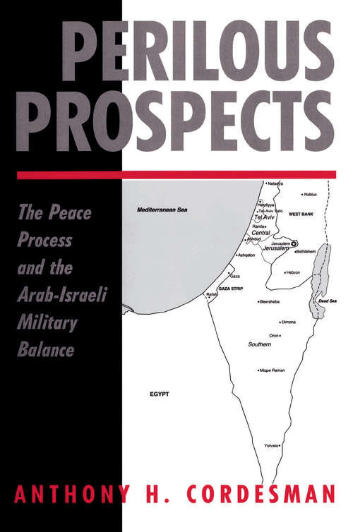 Book cover of Perilous Prospects: The Peace Process And The Arab-israeli Military Balance