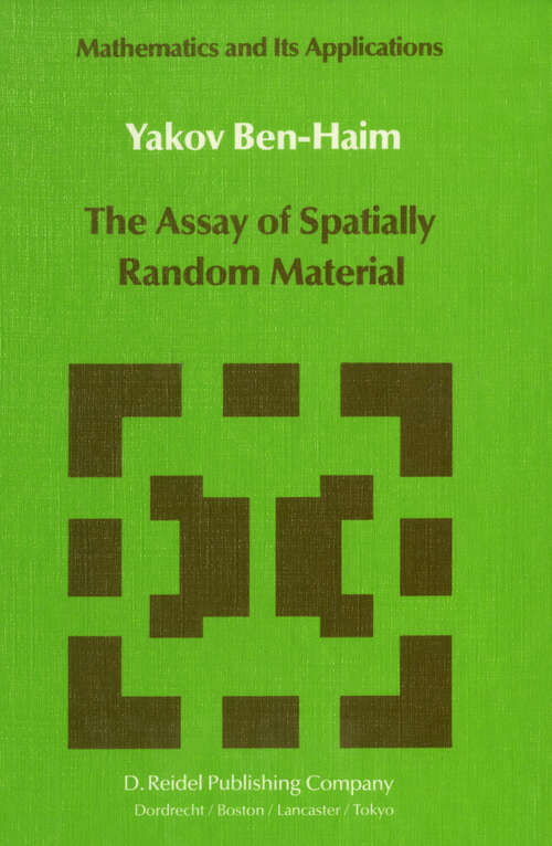 Book cover of The Assay of Spatially Random Material (1985) (Mathematics and Its Applications #20)