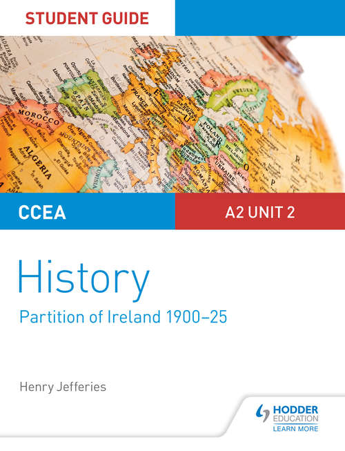 Book cover of CCEA A-Level History Student Guide: Partition of Ireland (1900-25) (PDF)