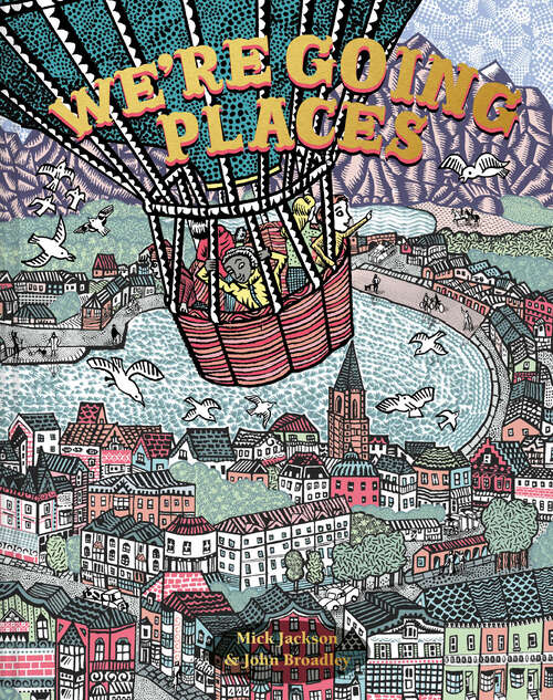 Book cover of We're Going Places (ePub edition)