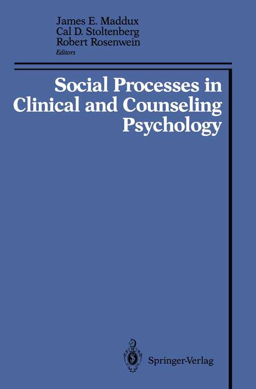 Book cover of Social Processes in Clinical and Counseling Psychology (1987)