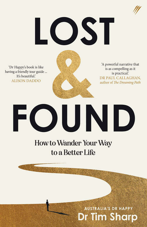 Book cover of Lost and Found: How to Wander Your Way to a Better Life