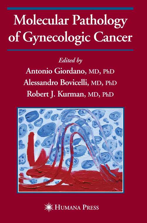 Book cover of Molecular Pathology of Gynecologic Cancer (2007) (Current Clinical Oncology)