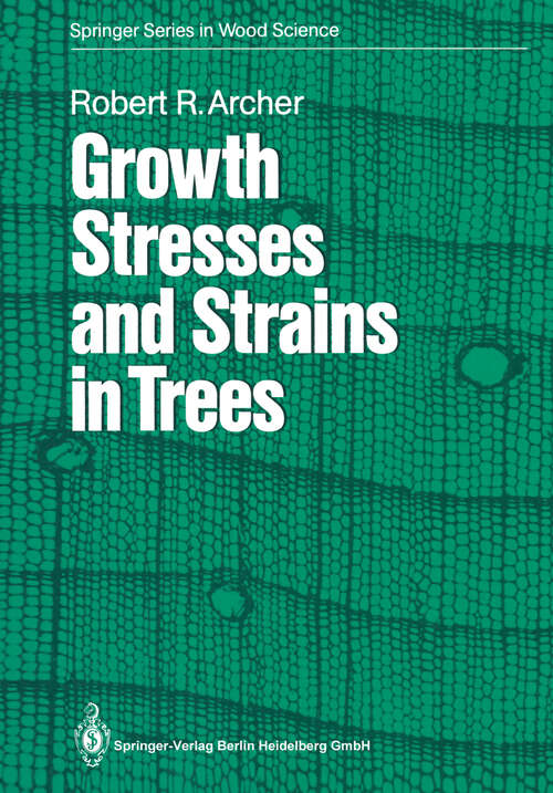 Book cover of Growth Stresses and Strains in Trees (1987) (Springer Series in Wood Science #3)