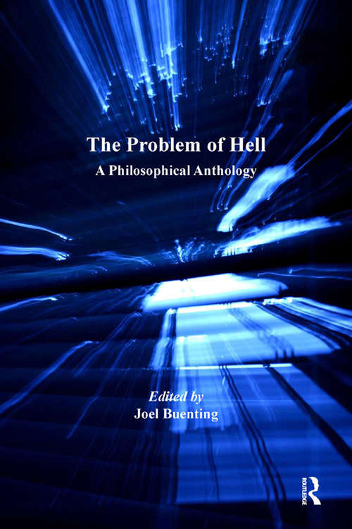 Book cover of The Problem of Hell: A Philosophical Anthology