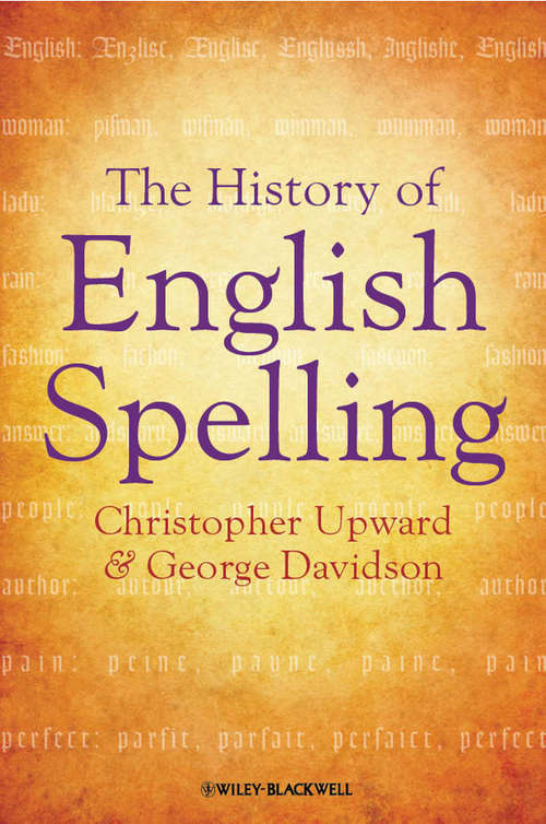 Book cover of The History of English Spelling (The Language Library #21)